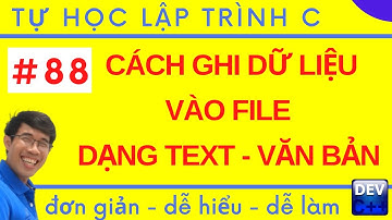 Lập trình C - 88. Cách ghi dữ liệu vào File văn bản trong lập trình C