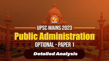 UPSC Mains 2023 Public Administration Paper 1 Detailed Analysis Vajiram and Ravi