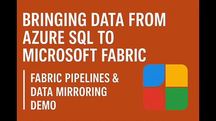 Bringing Data from Azure SQL to Microsoft Fabric | Fabric Pipelines & Data Mirroring Demo