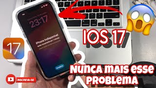 IOS 17 IRÁ FACILITAR A REDEFINIÇÃO DO CÓDIGO DE ENTRADA - IPHONE INDISPONÍVEL NUNCA MAIS