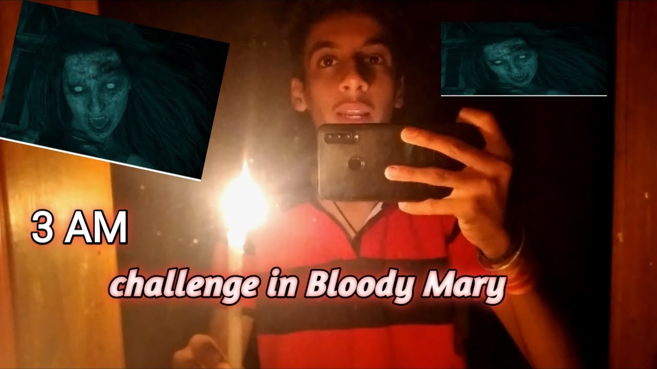 THE Indian boy plays at 3AM challenge Bloody Mary YouTube