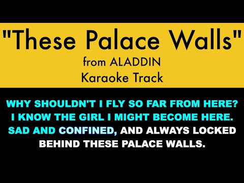 "These Palace Walls" from Aladdin - Karaoke Track with Lyrics on Screen