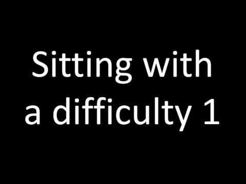 Playlist 4, track 4 - sitting with a difficulty 1