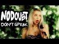 No Doubt - Don't Speak RUS COVER/НА РУССКОМ