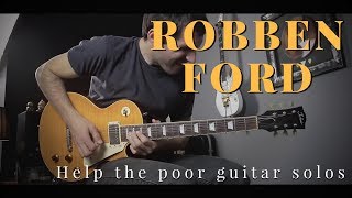 Robben Ford - Help The Poor - Guitar solos (cover) chords
