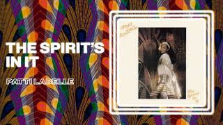 Patti Labelle - The Spirits In It (Official Audio)