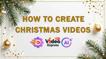 How to Create Christmas Greeting Videos in VideoExpress AI