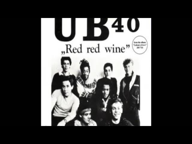 Red Red Wine - UB40 Remaster)