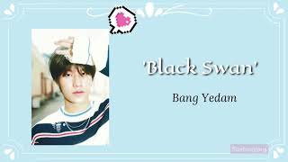 Bang Yedam - Black Swan (Easy Lyrics/Rom/ENG)