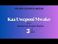 KAA UWEPONI MWAKO 3rd JULY 2025 KAA UWEPONI MWAKO 3rd JULY 2025