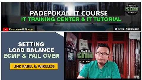 Hanya 20 Menit | Bisa Setting Load Balance ECMP & Fail Over