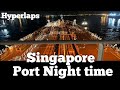 Singapore Port night time (Hyperlaps)