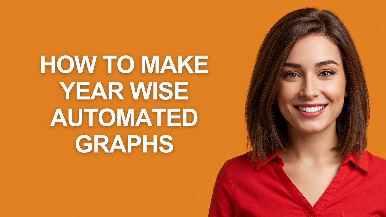 How to Make Year Wise Automated Graphs - AshleyHowTo - YouTube