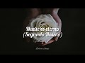 Nadie es eterno - Segundo Rosero (Letra)