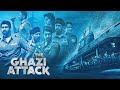 The Ghazi Attack Full Movie | Rana Daggubati | Atul Kulkarni | Kay Kay Menon | Facts and Review