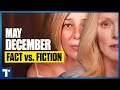 May December: Analyzing A Shocking True Story &amp; Problematic Trope | Controversy Explained