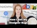 How I Sell My Designer Bags 💸 || Maximize Your Profit