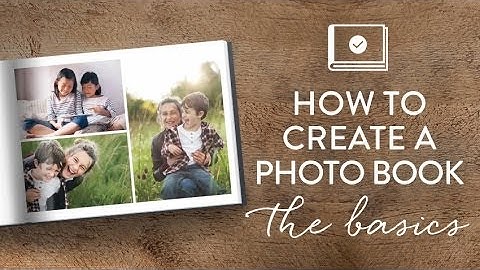 How to create a photo book: The basics