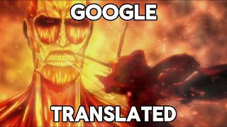 ARMIN’S SACRIFICE but it’s GOOGLE TRANSLATED...
