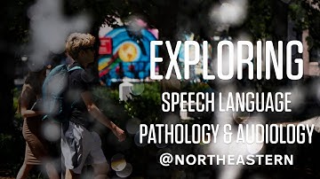 Bouvé College of Health Sciences Speech-Language Pathology and Audiology at Northeastern University
