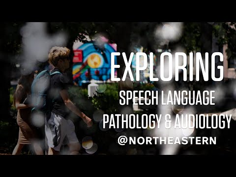 Bouvé College of Health Sciences Speech-Language Pathology and Audiology at Northeastern University