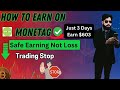 Stop Trading Earn Monetag 100% Safe Earning $603 Dollar Just 3 Days + Facebook Paid Traffic