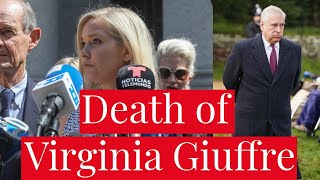 Prince Andrew's Accuser and Jeffrey Epstein Victim Virginia Giuffre Dies at 41