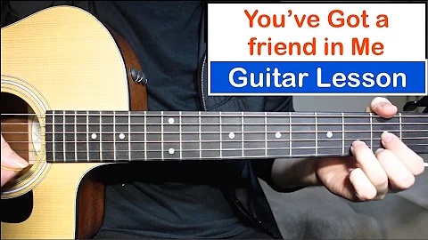 You've Got a Friend In Me - Randy Newman | Guitar Lesson (Tutorial) How to play Chords