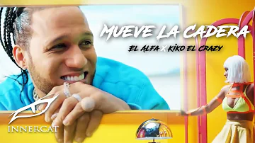 El Alfa "El Jefe" Ft. Kiko El Crazy - Mueve La Cadera (Video Oficial)