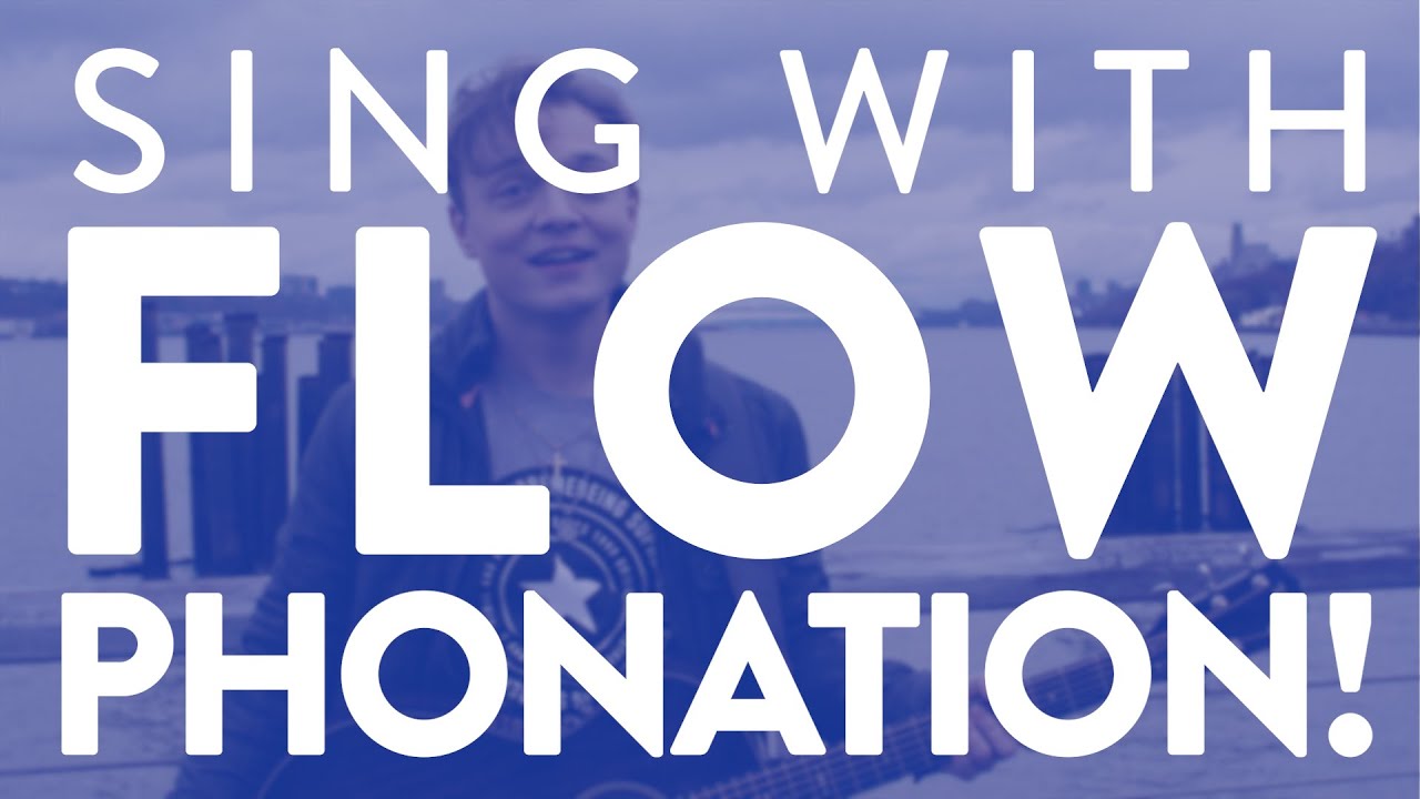 “Sing With FLOW Phonation!” - Quick Singing Tips 34