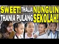 JEMPUT THALIA THANIA SEKOLAH‼️SARWENDAH LANGSUNG MAKAN DAGING-DAGINGAN⁉️ | THE ONSU FAMILY