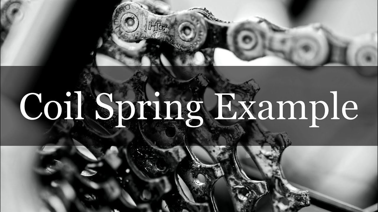 Coil Springs Example - Machine Component Design - YouTube