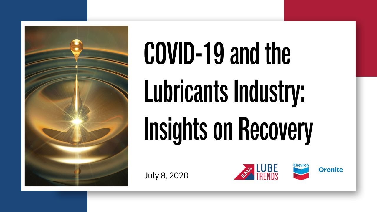 LubeTrends COVID19 and the Lubricants Industry Insights on Recovery