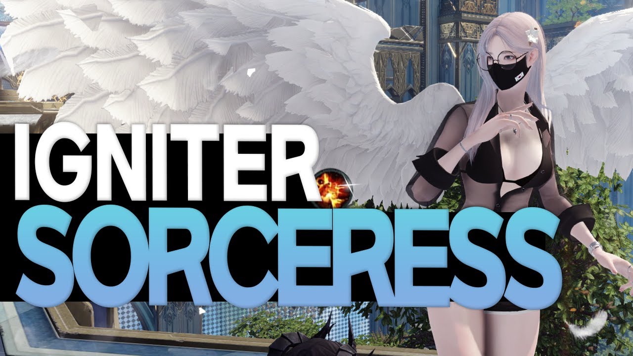 Lost ArkㅣBUILD YOUR Igniter Sorceress 《Detailed Build & Guide