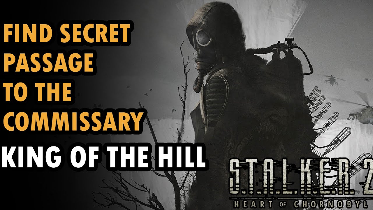 Find Secret Passage To The Commissary - King Of The Hill Stalker 2 Heart Of Chornobyl