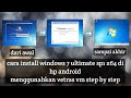 Cara install windows 7 Ultimate di android menggunakan vectras vm step by step