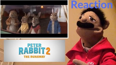 Peter Rabbit 2 The Runaway Official Trailer Reaction (Puppet Reaction)