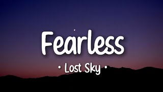 Lost Sky - Fearless pt. ll (Lyrics) (feat. Chris Linton)