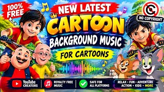 Cartoon Background Music for Creators 🎵 | No Copyright Music | Free Cartoon Music