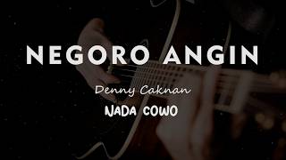 Negoro Angin  Denny Caknan  Karaoke Gitar Akustik Nada Cowo  Male 