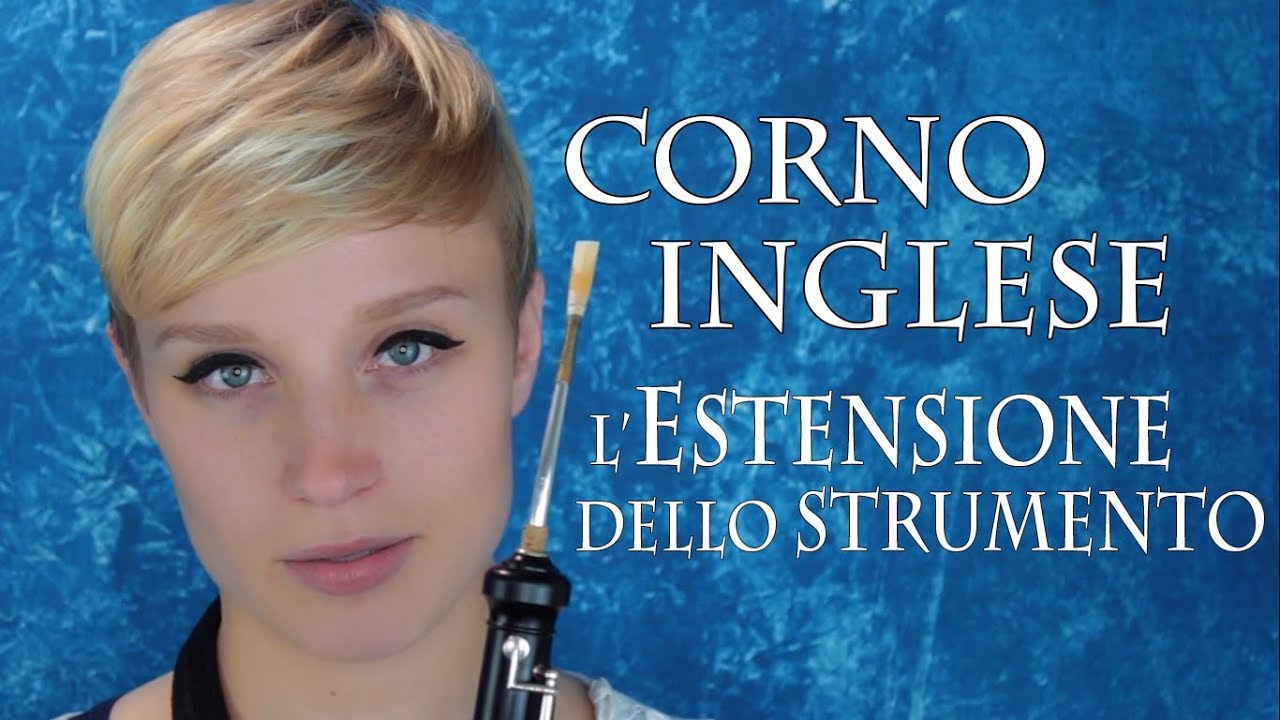 CORNO INGLESE l'estensione dello strumento YouTube