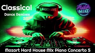 Mozart Hard House Mix Piano Concerto 5