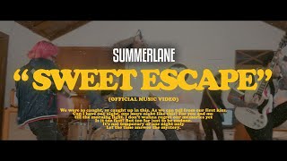 SUMMERLANE - SWEET ESCAPE