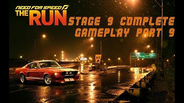 Need For Speed THE RUN GAMEPLAY PART 9 Stage 9 Complete Story Mode