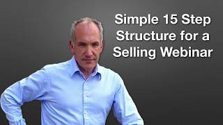 Webinar Tutorial: Simple 15 Step Structure for a Selling Webinar | Webinar Training