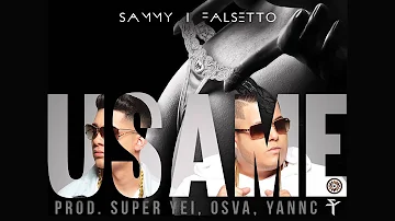 Sammy & Falsetto - Usame (Audio)