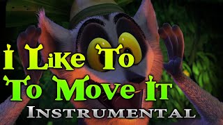 Madagascar - I Like To Move It Instrumental HQ
