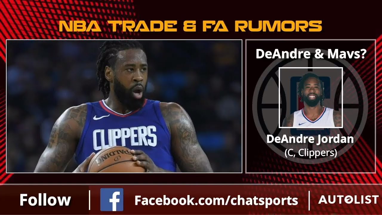 Sources: DeAndre Jordan to decline player option with Clippers, clearing way to Mavs