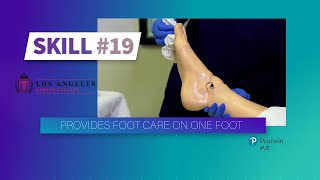 LACC - CNA Skill #19 - Provides Foot Care On One Foot