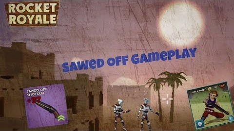 Rocket Royale - Sawed Off Gameplay